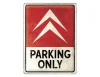 NA23307 CITROEN/PEUGEOT Металлическая пластина Citroen Parking Only Tin Sign, 30x40, Nostalgic Art