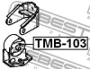 Превью - TMB-103 FEBEST Подвеска, двигатель (фото 2)