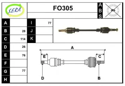 FO305 SERA Приводной вал (полуось)